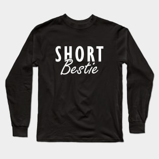 Short Bestie w Long Sleeve T-Shirt